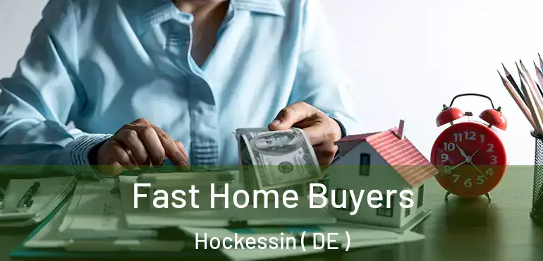  Fast Home Buyers Hockessin ( DE )