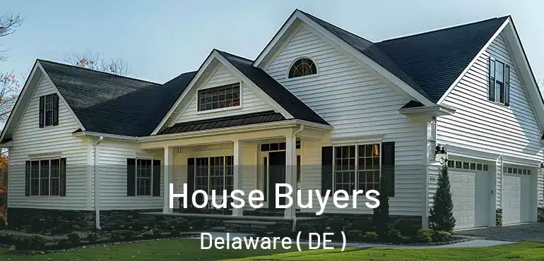  House Buyers Delaware ( DE )