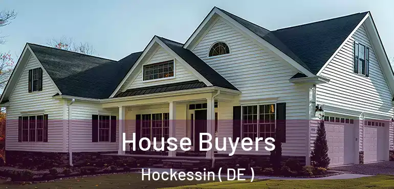  House Buyers Hockessin ( DE )
