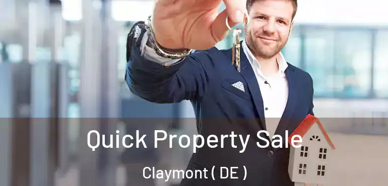  Quick Property Sale Claymont ( DE )