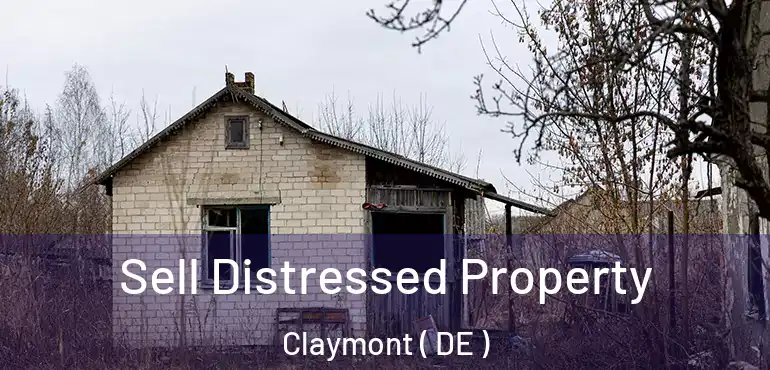  Sell Distressed Property Claymont ( DE )