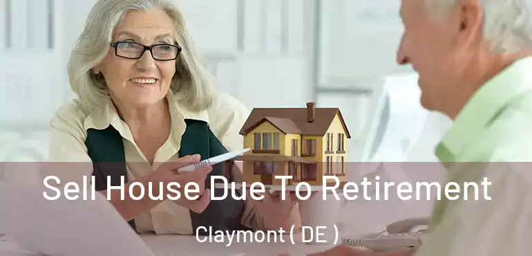  Sell House Due To Retirement Claymont ( DE )