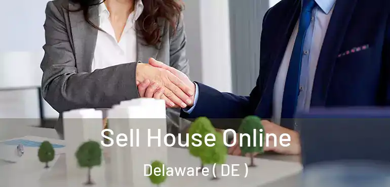  Sell House Online Delaware ( DE )