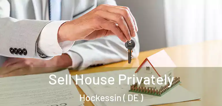 Sell House Privately Hockessin ( DE )