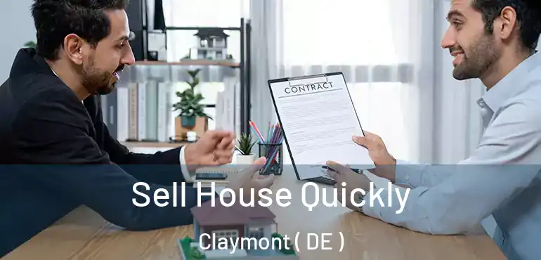 Sell House Quickly Claymont ( DE )