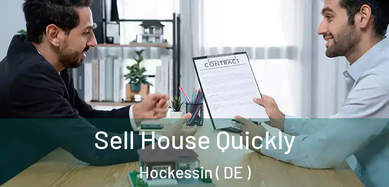  Sell House Quickly Hockessin ( DE )