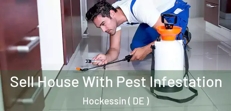 Sell House With Pest Infestation Hockessin ( DE )