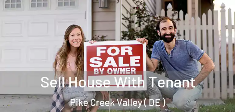  Sell House With Tenant Pike Creek Valley ( DE )