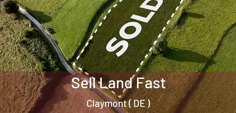  Sell Land Fast Claymont ( DE )