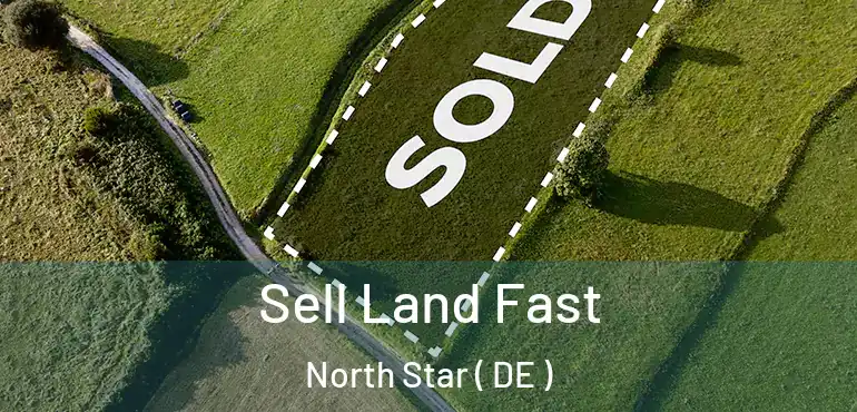  Sell Land Fast North Star ( DE )