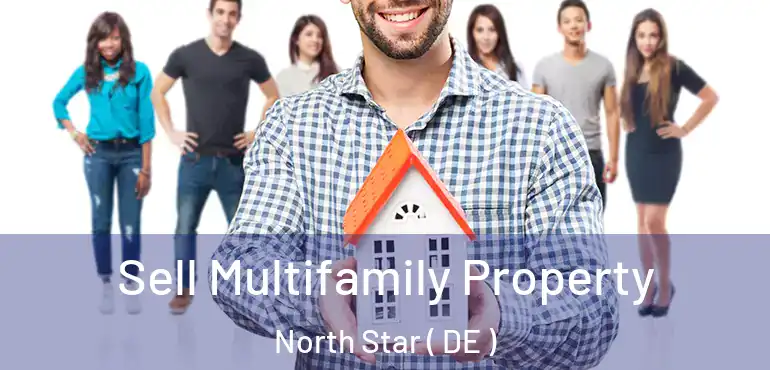  Sell Multifamily Property North Star ( DE )