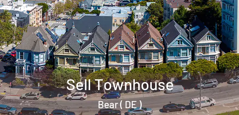  Sell Townhouse Bear ( DE )