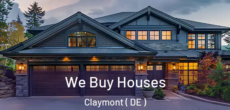  We Buy Houses Claymont ( DE )